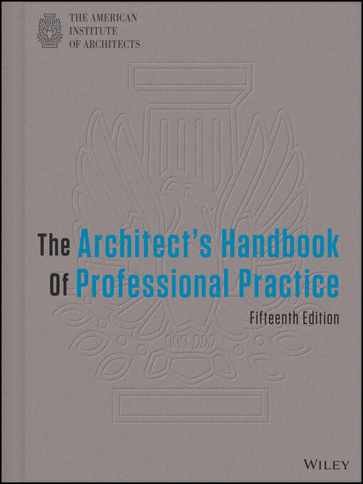 Title details for The Architect's Handbook of Professional Practice by American Institute of Architects - Wait list